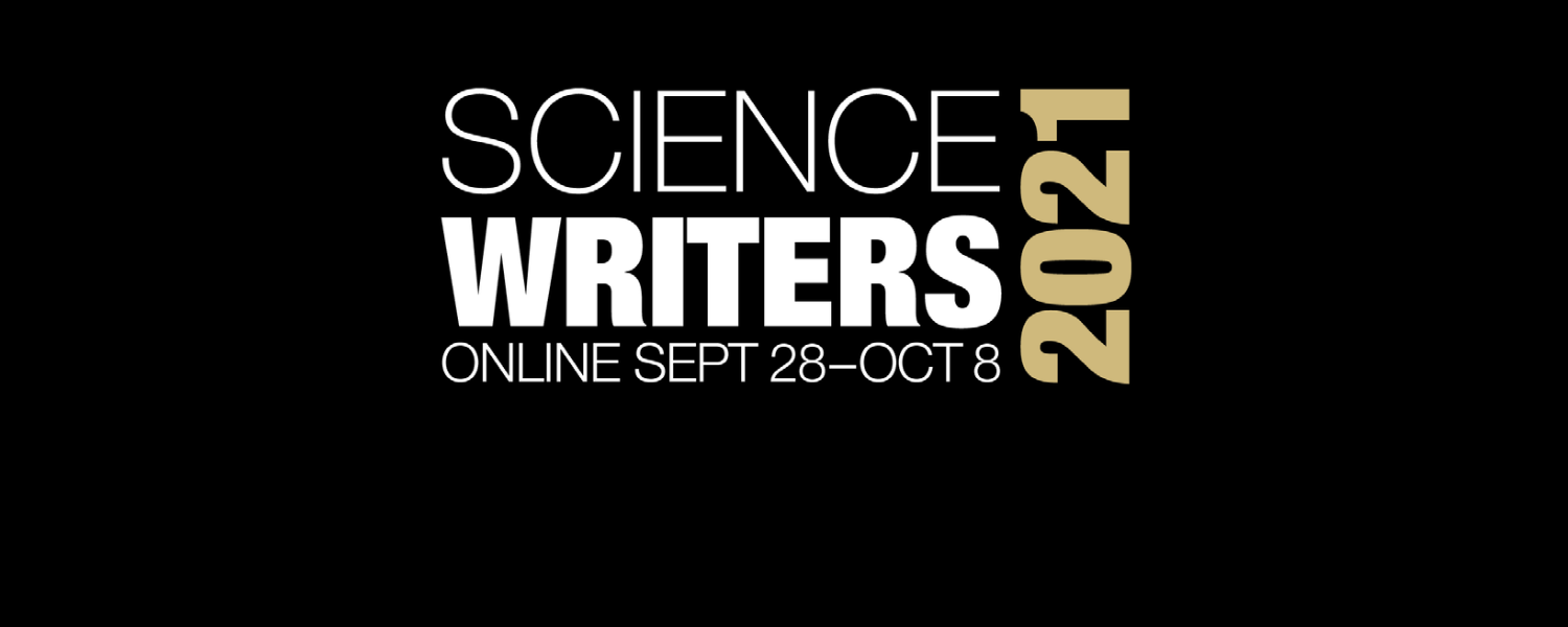 ScienceWriters2021 conference transitioning to allvirtual event