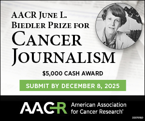 AACR June L. Biedler Prize for Cancer Journalism