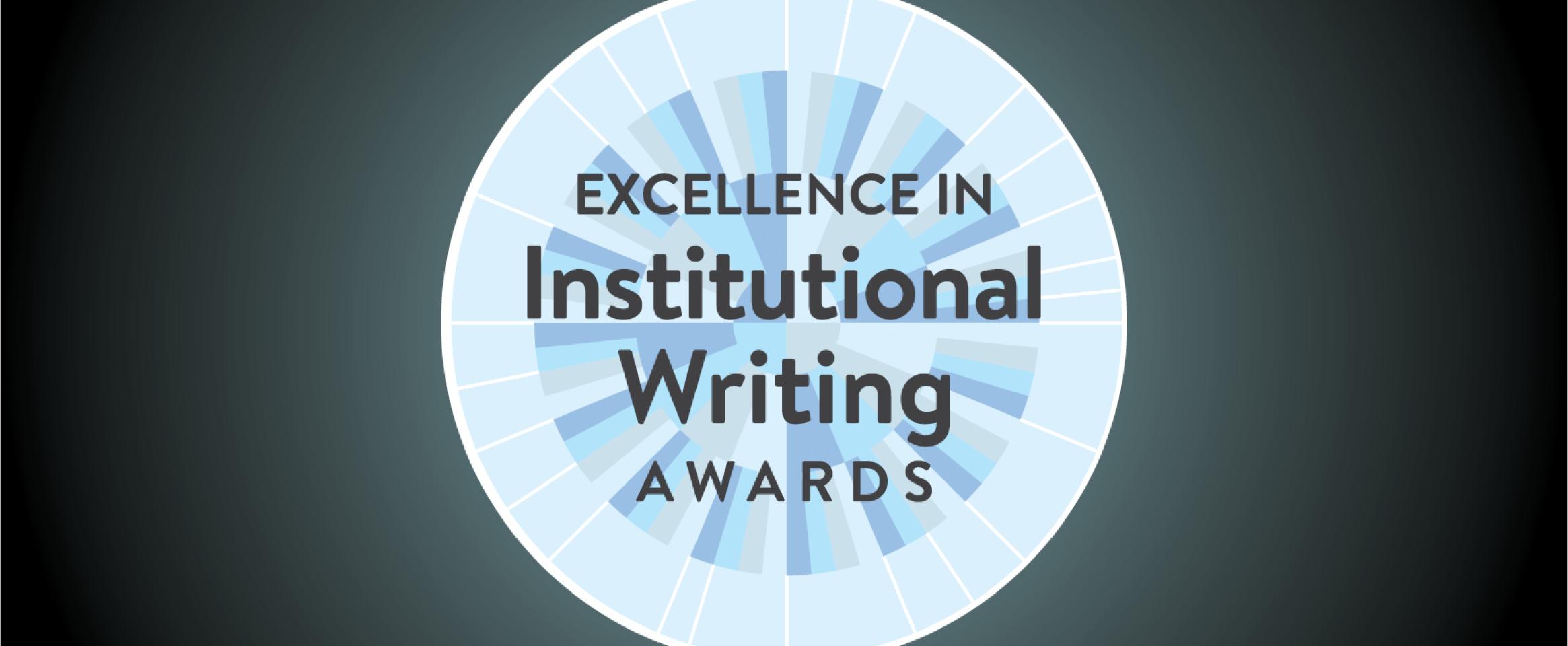 Graphic with circular logo of the N A S W Excellence in Institutional Writing Awards, which somewhat resembles a rosette or a plasmid diagram. The logo is set against a radiating gradient pattern, evoking the sense of knowledge spreading across a barren space. 