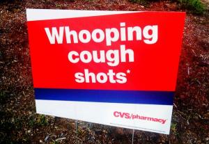 "Whooping cough shots" sign