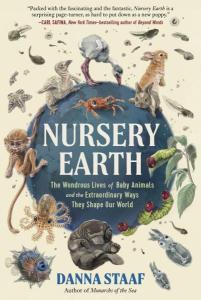 Cover of the book Nursery Earth with title, author’s name, photo of the plant Earth, and images of baby animals from several species.