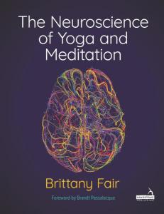 Cover of the book The Neuroscience of Yoga and Meditation by Brittany Fair, with a royal purple background and an image of a stylized brain featuring red, green, and yellow lines representing multiple nerve pathways and connections.