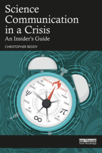 Cover of the book Science Communication in a Crisis: An Insider’s Guide by Christopher Reddy showing the title in white type on a black background and a doomsday clock on a green background that suggests ocean currents.